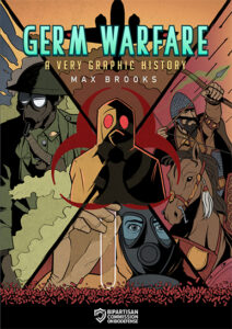 Germ Warfare: A Very Graphic History (Graphic Novel – April 2019) cover
